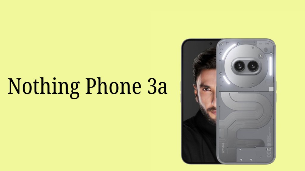  Nothing Phone 3a