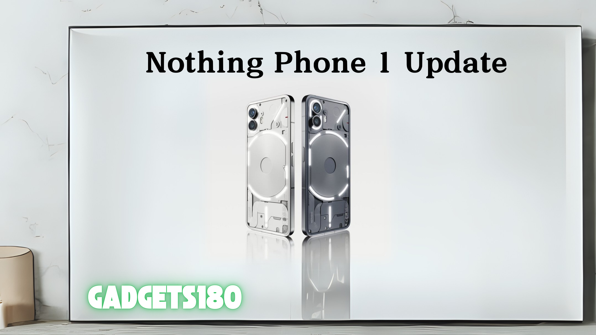 Nothing Phone 1 Update