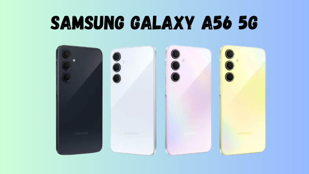 Samsung Galaxy A56 5G