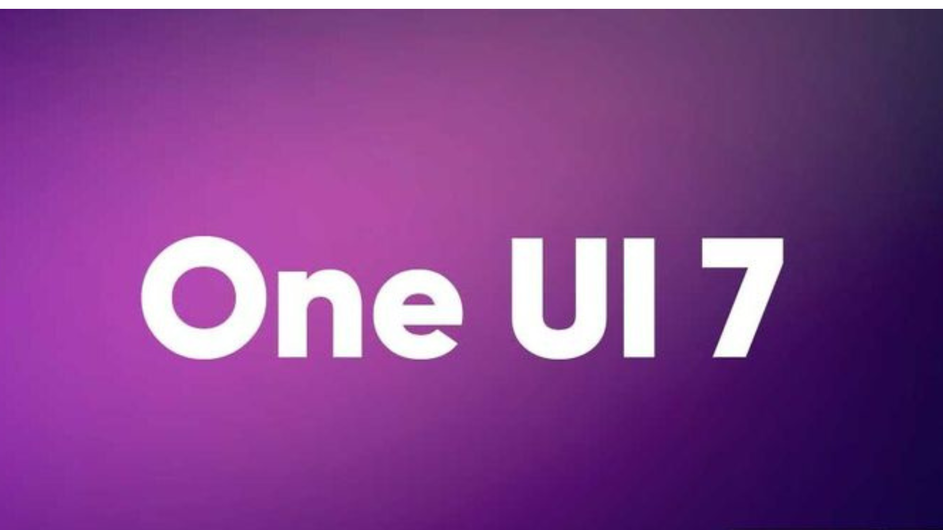 One UI 7.0 beta